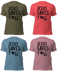 Image 1 of Jesus Saves Y'all Canvas Bella Texas Tee with black ink - FREE SHIPPING!!