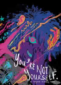 Image 1 of YOU'RE NOT YOURSELF (Physical Comic)