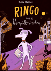 Ringo und die Vampirkaninchen
