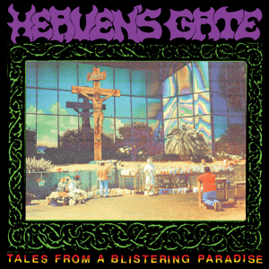Image of HEAVEN'S GATE - TALES FROM A BLISTERING PARADISE 12"