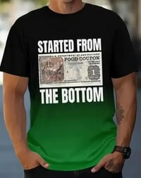 Image 2 of Started From The Bottom Tee's