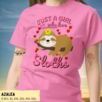 Image 2 of Just A Girl Who Love Sloths Unisex T-shirt