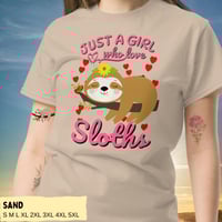 Image 8 of Just A Girl Who Love Sloths Unisex T-shirt