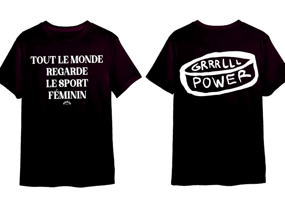 Image de T-shirt " TOUT LE MONDE REGARDE LE SPORT FÉMININ " ( PRE ORDER- TRÈS LIMITÉS )
