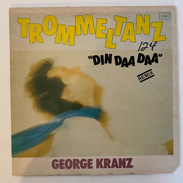 Image of George Kranz "Trommeltanz" (Din Daa Daa) Remix