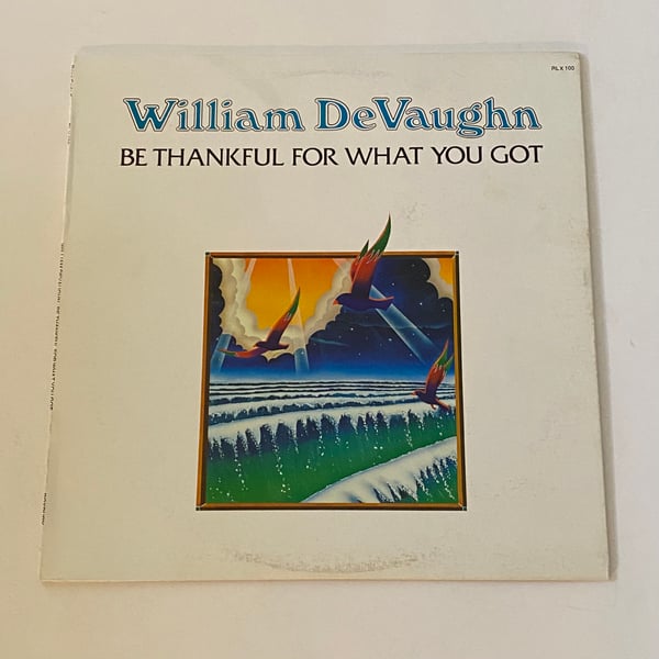 Image of William DeVaughn "Be Thankful For What You Got"