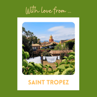 Image 3 of " With love from Saint Tropez "