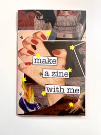 Image 1 of Make a Zine With Me 