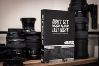 Didn't Get Much Sleep Last Night: Paperback with color photos