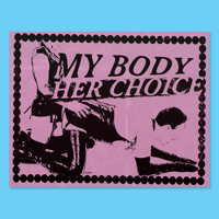 My Body Her Choice Magnet