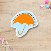 Own Your Storms Vinyl Sticker