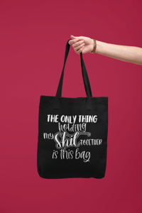 Image 1 of Holding My Shit Together Tote Bag