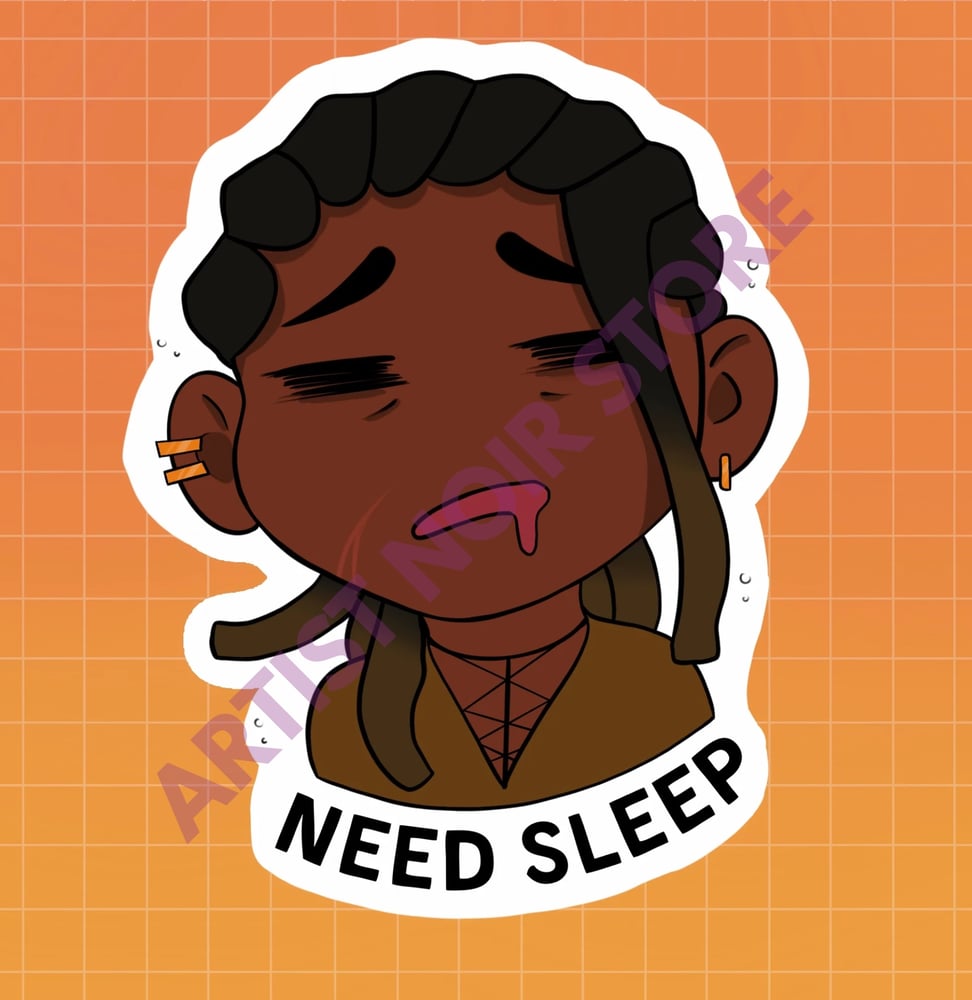 Image of Need sleep sticker 