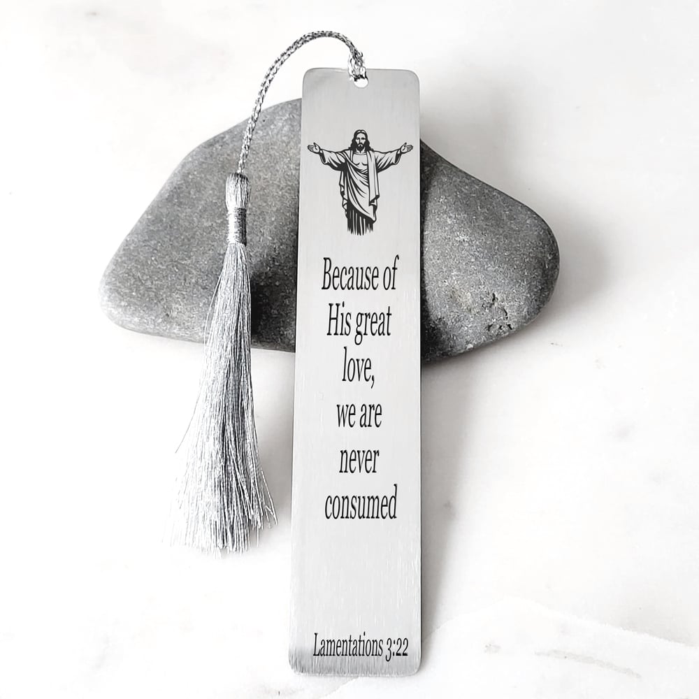 Image of Lamentations 3:22 - Because of His great love, we are never consumed Bookmark Gift for Christians.