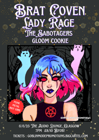 E Ticket Brat Coven + Lady Rage + The Sabotagers  + Gloom Cookie at The Audio Lounge