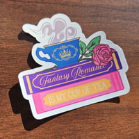 Image 1 of Fantasy Romance is my Cup of Tea, Bookish Sticker, 2"