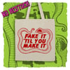 Fake it Tote