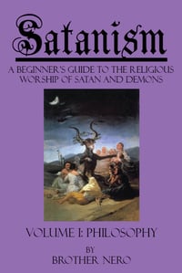 Satanism:  A Beginner's Guide to the Religious Worship of Satan and Demons