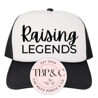 Raising Legends trucker hat