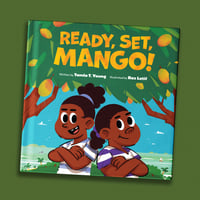 Image 1 of Ready, Set, Mango! — Illustrator Copy