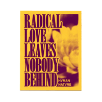 Radical Love Leaves Nobody Behind Sticker