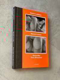 Image 1 of SARAH LUCAS: DESCRIBE THIS DISTANCE by Quinn Latimer