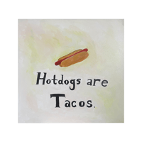 Image 1 of Hotdogs are Tacos