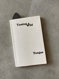 Image 1 of TAMING A WILD TONGUE