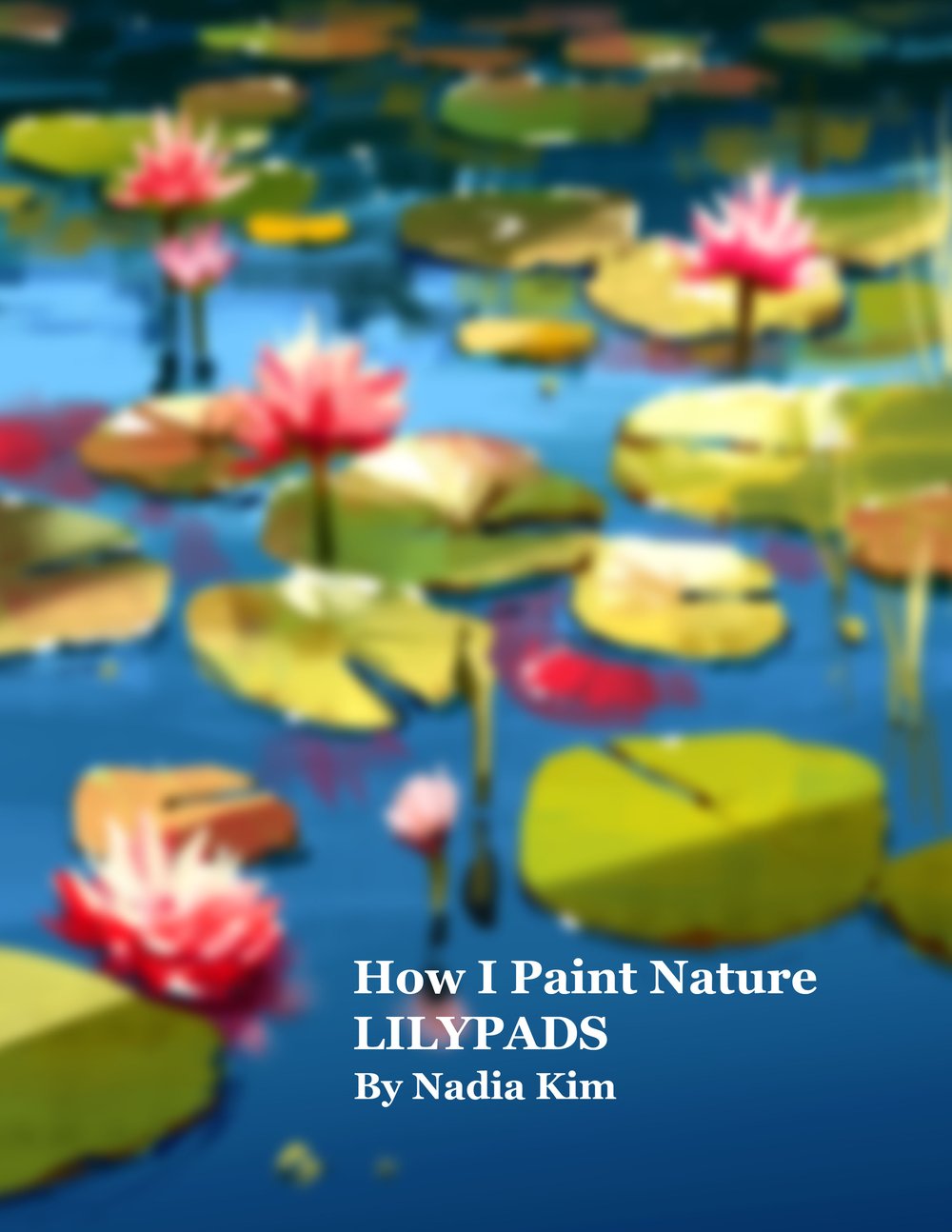 Image of How I Paint LILYPADS TUTORIAL