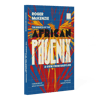 Roger McKenzie: The Rebirth of the African Phoenix - A view from Babylon