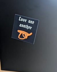 Image 2 of Love one another sticker OR magnet