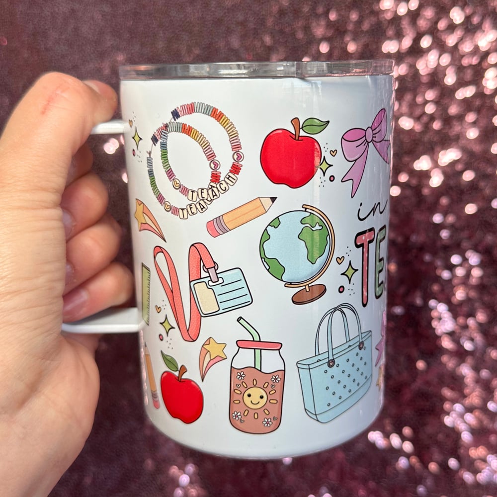 Image of In My Teacher Era 12oz Stainless Steel Mug🍎💖