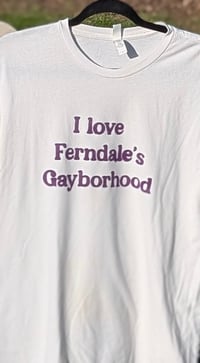 Image 6 of Ferndale Pride Donation Tshirt