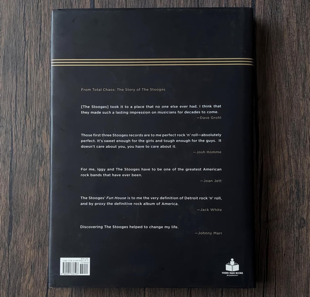 Total Chaos: The Story of the Stooges as Told by Iggy Pop, by Jeff Gold