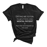 Funny Dating Quote Tee - “Dating Me Is Fun” Unisex Graphic Shirt | Sarcastic Humor Tee