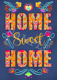 HOME SWEET HOME - FLORAL