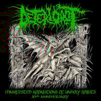 DETERIOROT - Manifested Apparitions of Unholy Spirits 30th ANNIVERSARY EDITION cd