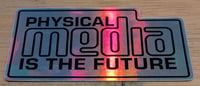 Image 2 of Physical Media is the Future Stickers