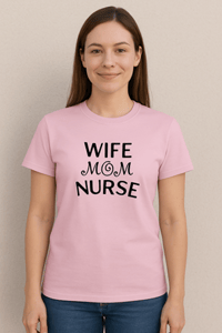 Image 2 of "WIFE MOM NURSE" Tee – Pink
