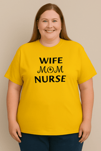 Image 1 of "WIFE MOM NURSE" Tee – Bold Yellow