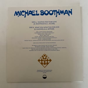 Image of Michael Boothman "Waiting For Your Love/What You Won't Do For Love"