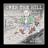 OVER THE HILL 'Older, Not Wiser' 12" LP