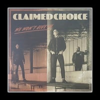 CLAIMED CHOICE 'We Won't Give In' 12" LP