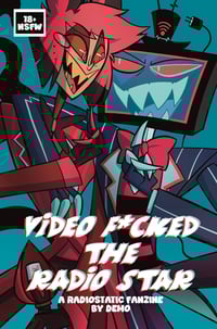 Image 2 of *2ND PRINT PREORDER- VIDEO F*CKED THE RADIO STAR Zine