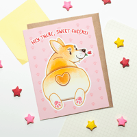 Corgi Puppy Greeting Card "Hey There, Sweet Cheeks" | Blank Inside