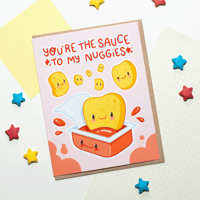 Chicken Nuggets Greeting Card "You're the Sauce to My Nuggies" | Blank Inside