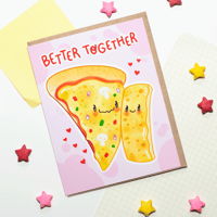 Pizza Greeting Card "Better Together" | Blank Inside