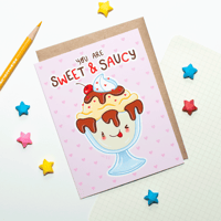 Sundae Greeting Card "You Are Sweet & Saucy" | Blank Inside
