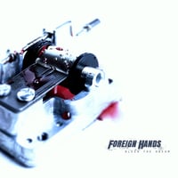 Foreign Hands “Bleed the Dream” CD
