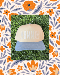 Mommin' Hat